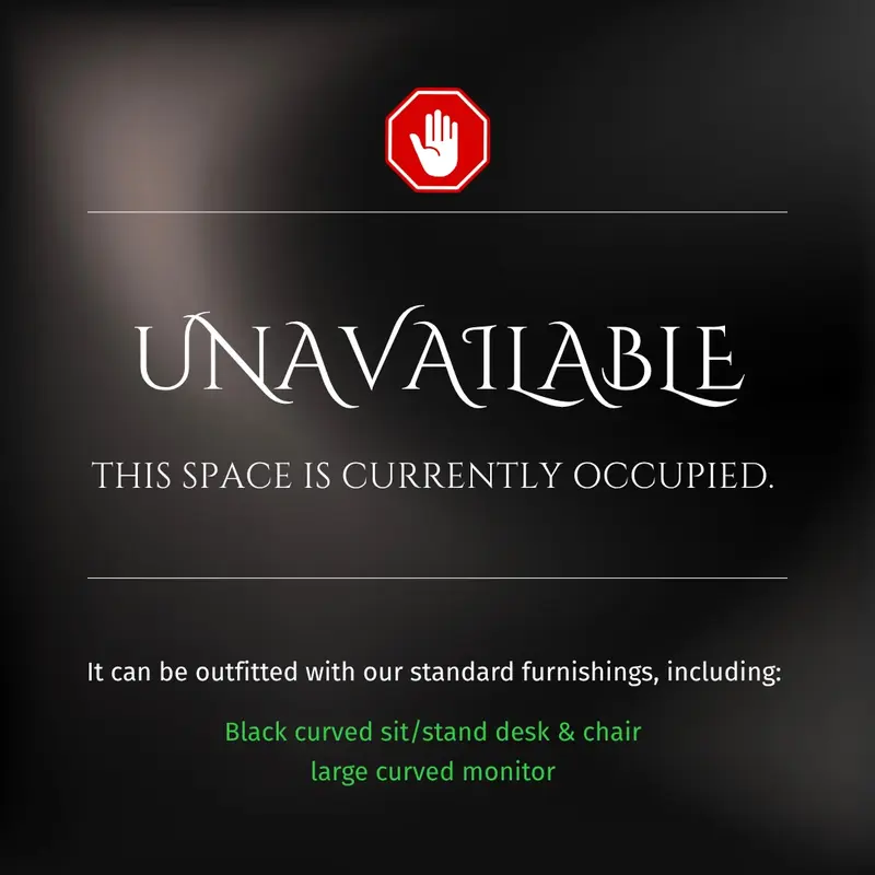 Suite 150 executive office is currently occupied. Standard furnishings include a sit/stand desk and curved monitor.